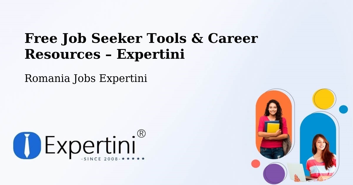 Free Job Seeker Tools & Career Resources – Comuna Cârligele - Comuna Cârligele, Romania Jobs Expertini